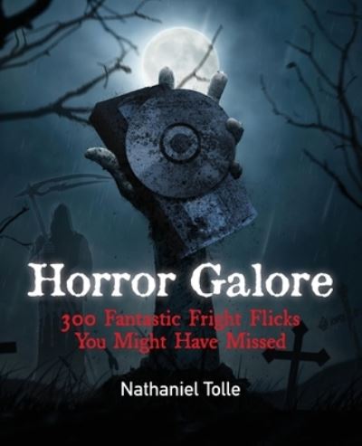 Cover for Nathaniel Tolle · Horror Galore (Book) (2023)