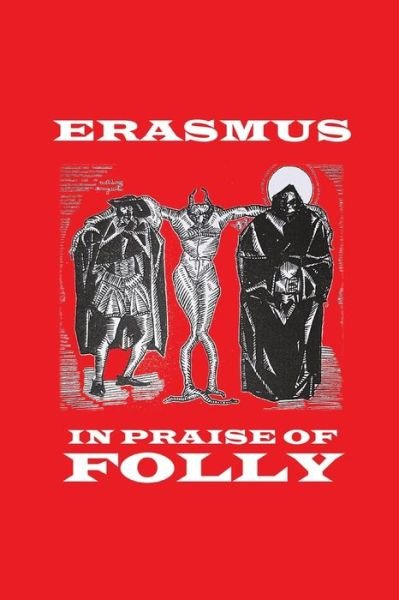 Cover for Desiderius Erasmus · In Praise of Folly (Bok) (2023)
