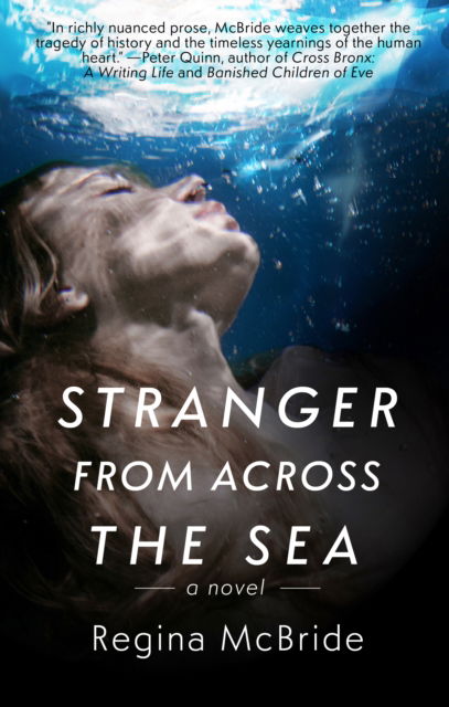 Stranger From Across the Sea - Regina McBride - Książki - Green City Books - 9781963101010 - 25 lipca 2024