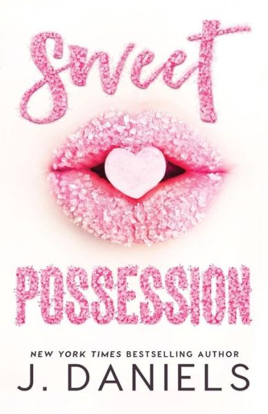 Cover for J. Daniels · Sweet Possession (Paperback Book) (2014)