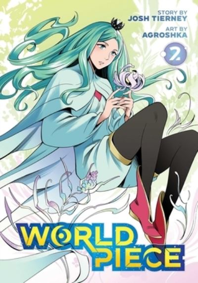 World Piece, Vol. 2 - World Piece - Josh Tierney - Books - Viz Media, Subs. of Shogakukan Inc - 9781974736010 - October 13, 2022