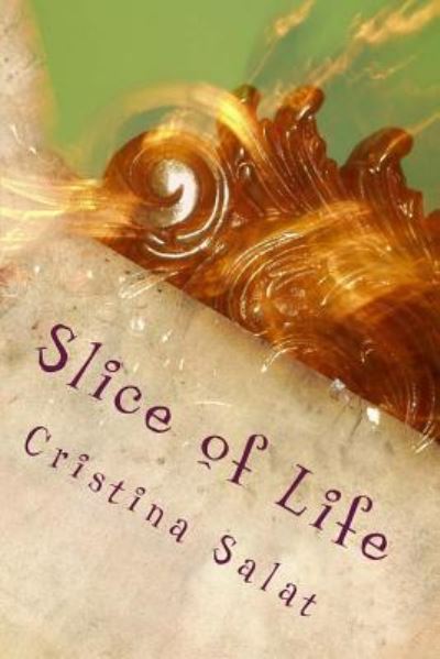 Cover for Cristina Salat · Slice of Life (Paperback Book) (2018)