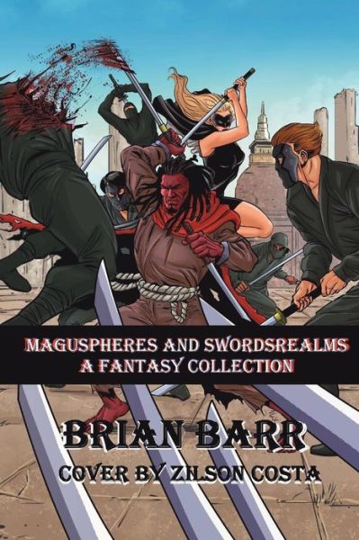 Cover for Brian Barr · Brian Barr's Maguspheres and Swordsrealms (Paperback Book) (2018)