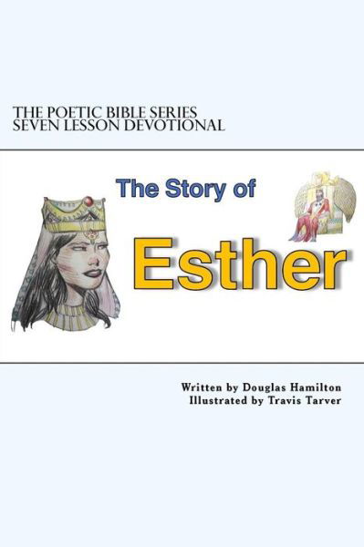 Cover for Douglas Hamilton · Story of Esther Seven Lesson Devotional (Paperback Book) (2018)