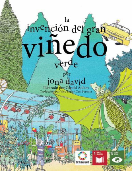 Cover for Voces de Las Generaciones del Futuras · La Invencion del Gran Vinedo Verde (Taschenbuch) (2018)
