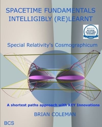 Cover for Brian Coleman · Spacetime Fundamentals Intelligibly (Re)learnt (Paperback Book) (2017)