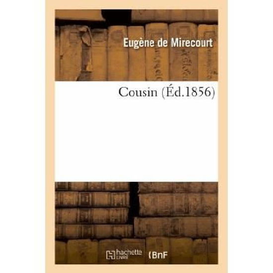 Cover for Eugene De Mirecourt · Cousin (Paperback Book) (2013)