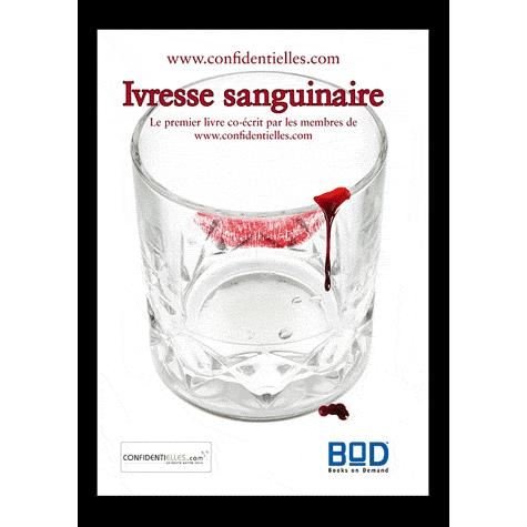 Cover for Www Confidentielles Com · Ivresse sanguinaire (Paperback Bog) [French edition] (2009)