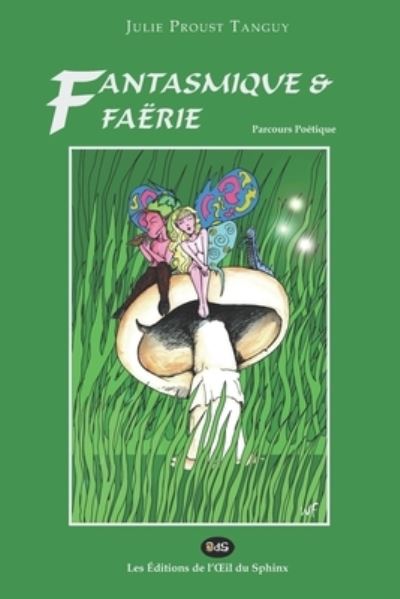 Cover for Willy Favre · Fantasmique &amp; Faerie (Paperback Book) (2021)