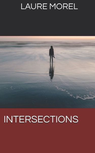 Cover for Laure Morel · Intersections (Paperback Book) (2019)