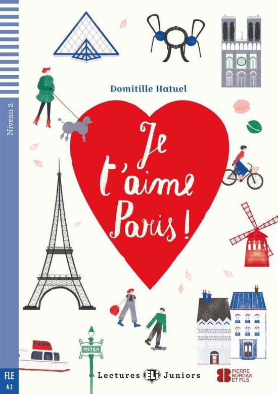 Cover for Hatuel · Je t'aime Paris ! (Book)