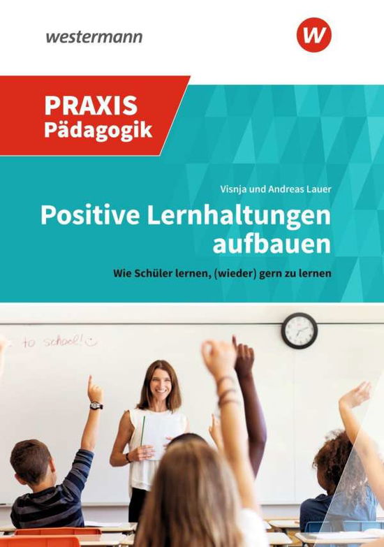 Cover for Lauer · Positive Lernhaltungen aufbauen (Bok)