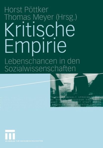 Cover for Horst P Ttker · Kritische Empirie (Paperback Book) [Softcover reprint of the original 1st ed. 2004 edition] (2012)