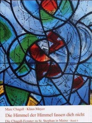Cover for Marc Chagall · Die Himmel der Himmel fassen dich nicht (Bd. 4) (Hardcover bog) (1986)