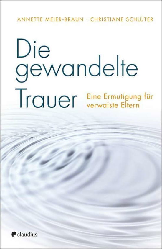 Cover for Meier-Braun · Die gewandelte Trauer (Book)