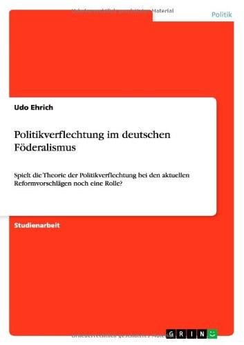 Cover for Udo Ehrich · Politikverflechtung Im Deutschen Foderalismus (Paperback Book) [German edition] (2010)