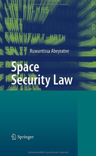 Cover for Ruwantissa Abeyratne · Space Security Law (Gebundenes Buch) [2011 edition] (2011)