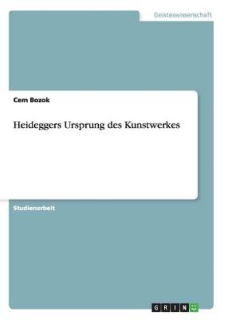 Cover for Cem Bozok · Heideggers Ursprung Des Kunstwerkes (Pocketbok) [German edition] (2012)