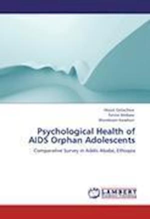 Cover for Getachew · Psychological Health of AIDS O (Book) (2012)