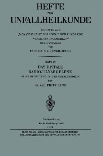 Cover for Fritz Lang · Das Distale Radio-Ulnargelenk: Seine Bedeutung in Der Unfallmedizin - Hefte Zur Unfallheilkunde (Paperback Book) [1942 edition] (1942)