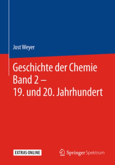 Cover for Weyer · Geschichte der Chemie Band 2 19 und 20 Jahrhundert (Book) (2018)