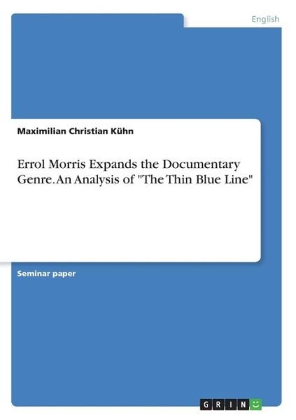 Cover for Kühn · Errol Morris Expands the Documenta (Bog)