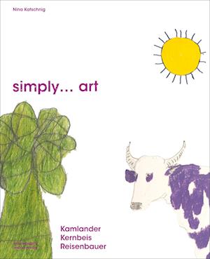 Cover for Nina Katschnig · Simply… Art (Book) (2023)