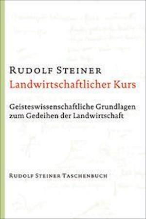 Cover for Rudolf Steiner · Landwirtschaftlicher Kurs (Bok) (2022)