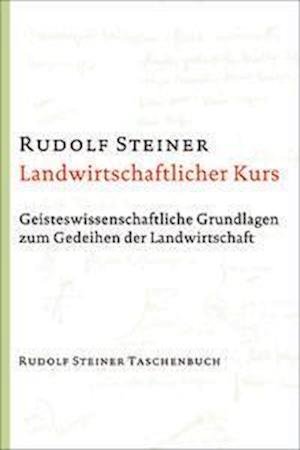 Cover for Rudolf Steiner · Landwirtschaftlicher Kurs (Bog) (2022)