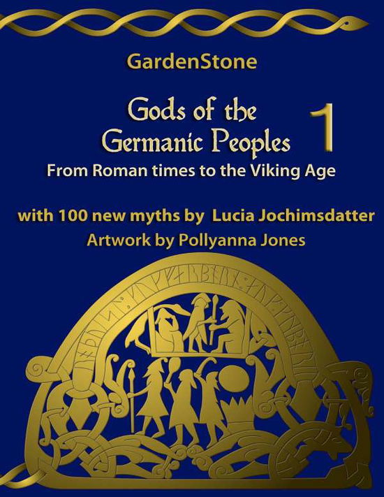 Cover for GardenStone · Gods of the Germanic People (Book)