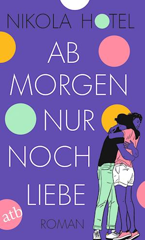 Cover for Nikola Hotel · Ab Morgen Nur Noch Liebe (Buch)