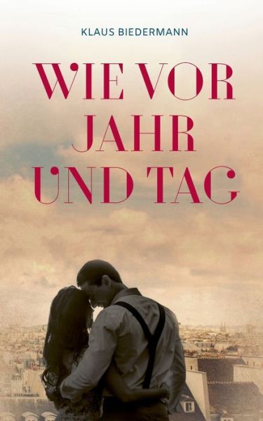 Cover for Biedermann · Wie vor Jahr und Tag (Book)