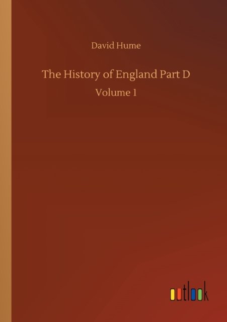 Cover for David Hume · The History of England Part D: Volume 1 (Paperback Book) (2020)