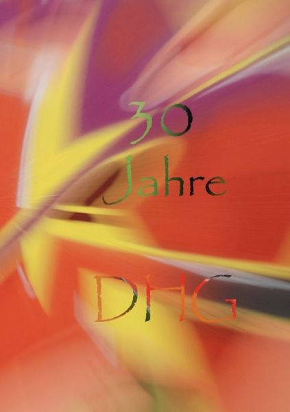 Cover for Die Anthologie zum dreissigsten Geburtstag der Deutschen Haiku-Gesellschaft: Jubilaumsausgabe (Paperback Book) (2018)
