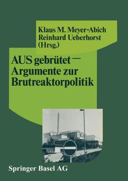 Cover for Meyer-Abich · AUSgebreutet-Argumente Zur Brutreaktorpolitik (Paperback Book) [1985 edition] (1985)