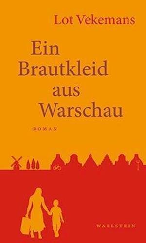 Cover for Lot Vekemans · Ein Brautkleid Aus Warschau (Bog)