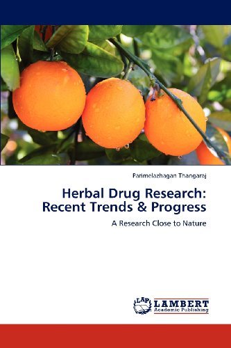 Cover for Parimelazhagan Thangaraj · Herbal Drug Research: Recent Trends &amp; Progress: a Research Close to Nature (Pocketbok) (2012)