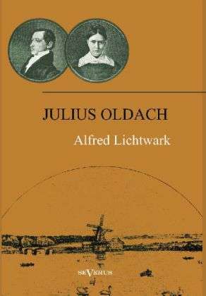 Cover for Lichtwark · Julius Oldach (Book)