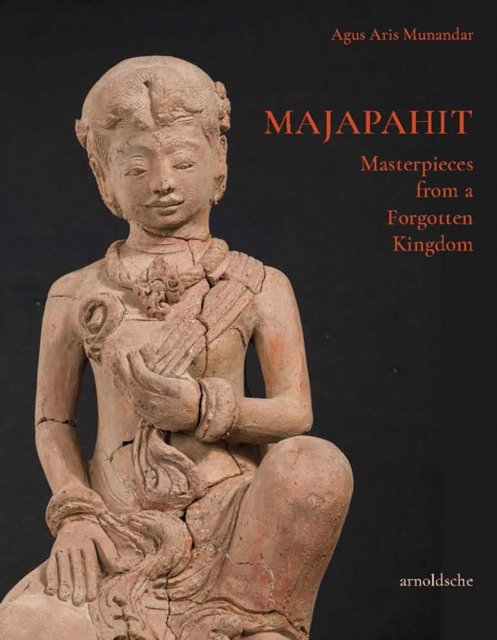 Cover for Agus Aris Munandar · Majapahit: Sculptures from a Forgotten Kingdom (Hardcover Book) (2023)