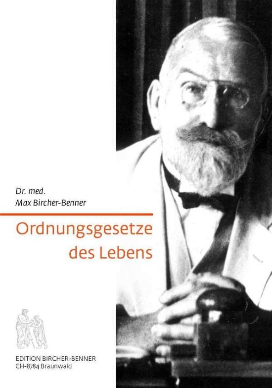 Cover for Bircher-Benner · Ordnungsgesetze d.Lebens (Bog)