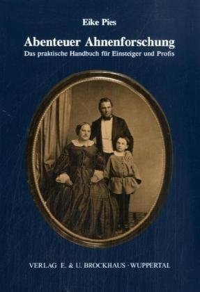 Cover for Eike Pies · Abenteuer Ahnenforschung (Hardcover bog) (2015)