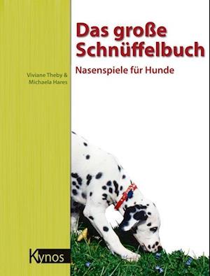 Cover for Viviane Theby · Das große Schnüffelbuch (Hardcover Book) (2021)