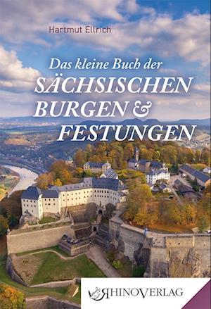 Cover for Hartmut Ellrich · Das kleine Buch der Sächsischen Burgen und Festungen (Book) (2024)