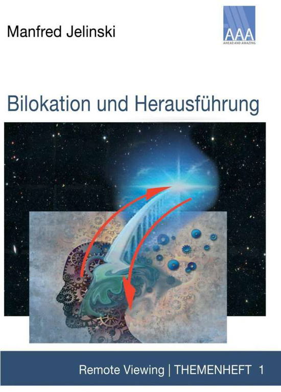 Cover for Jelinski · Bilokation und Herausführung (Buch)