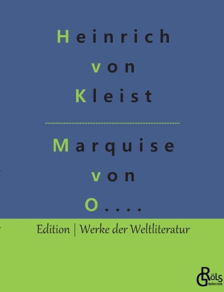 Cover for Heinrich Von Kleist · Die Marquise von O.... (Paperback Book) (2022)