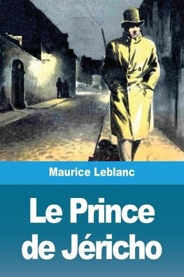 Cover for Maurice LeBlanc · Le Prince de Jericho (Paperback Bog) (2020)