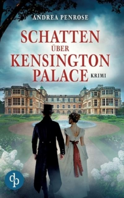 Schatten uber Kensington Palace - Tobias Eckerlein - Books - DP Verlag - 9783968175010 - December 7, 2021