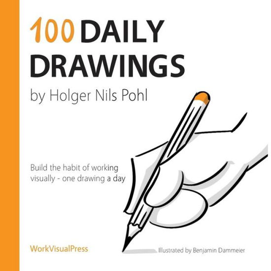 Cover for Holger Nils Pohl · 100 Daily Drawings (Taschenbuch) (2023)