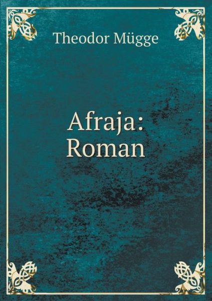 Cover for Theodor Mugge · Afraja: Roman (Paperback Book) (2015)