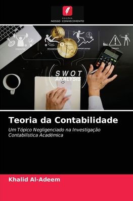 Cover for Khalid Al-Adeem · Teoria da Contabilidade (Paperback Book) (2021)